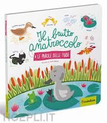 LE FIABE DEI PICCOLI - IL BRUTTO ANATROCCOLO 